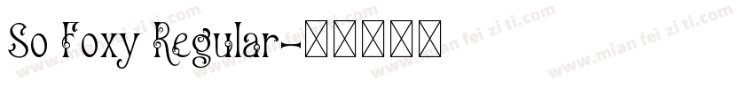 So Foxy Regular字体转换
